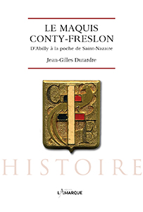Le maquis Conty-Freslon. D’Abilly à la poche de Saint-Nazaire