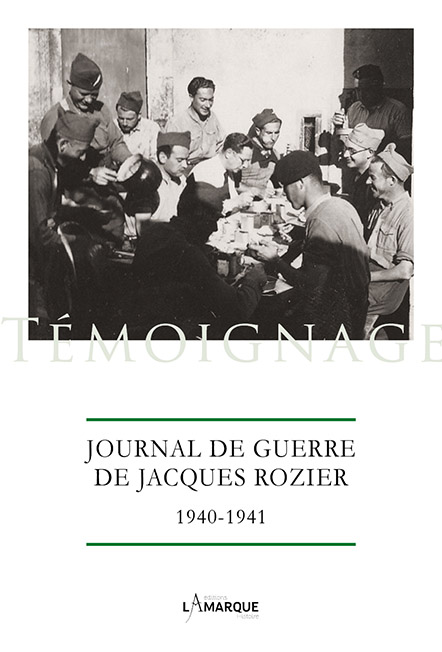 Témoignage journal de guerre Jacques Rozier