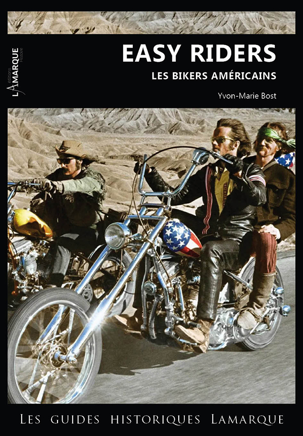 Easy Riders les bikers américains